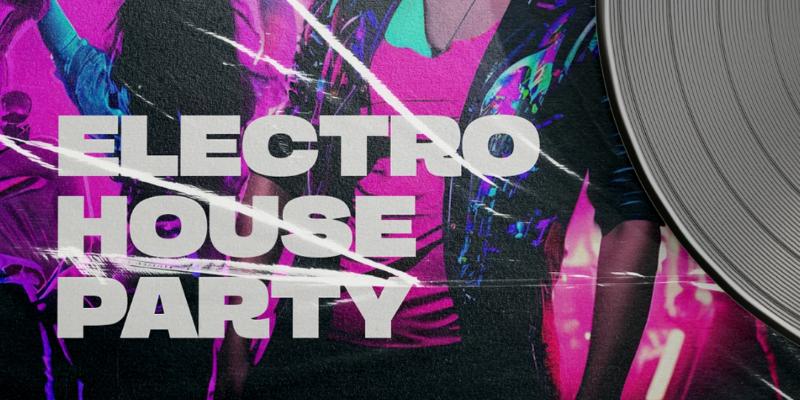 Electro House Party for The Perfect Party